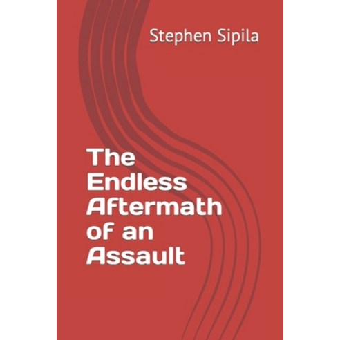 (영문도서) The Endless Aftermath of an Assault Paperback, Independently Published, English, 9798373395083