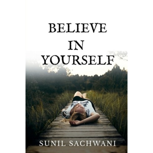 (영문도서) Believe in Yourself Paperback, Notion Press, English, 9781636338835