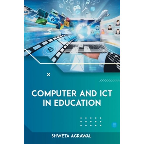 (영문도서) Computer and ICT in Education Paperback, Bluerosepublisher, English, 9789393388391