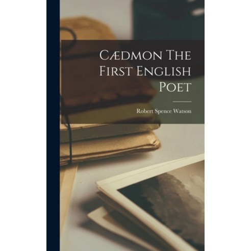 (영문도서) Cædmon The First English Poet Hardcover, Legare Street Press, 9781016022347