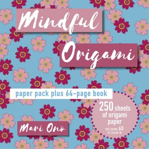 Mindful Origami: Paper Pack Plus 64-Page Book Paperback, Cico, English, 9781800650084