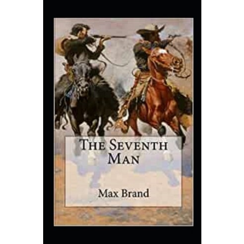 The Seventh Man Annotated Paperback, Independently Published, English, 9798741503348