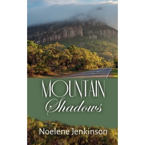 (영문도서) Mountain Shadows Paperback, Noelene Jenkinson, English, 9780992517939