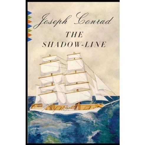 The Shadow-Line Annotated Paperback, Independently Published, English, 9798735615613