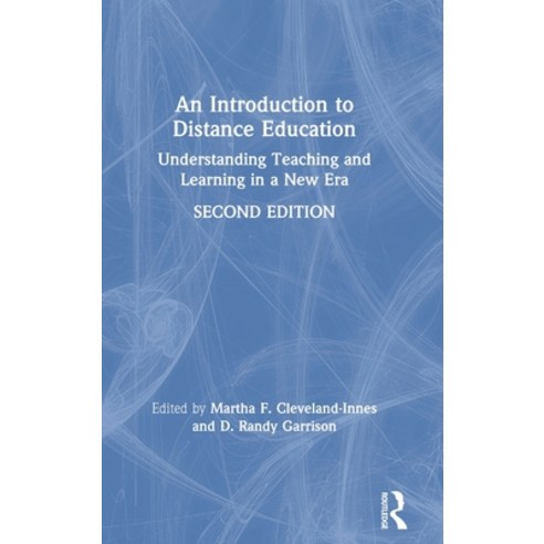 An Introduction to Distance Education: Understanding Teaching and Learning in a New Era Hardcover, Routledge, English, 9781138054400
