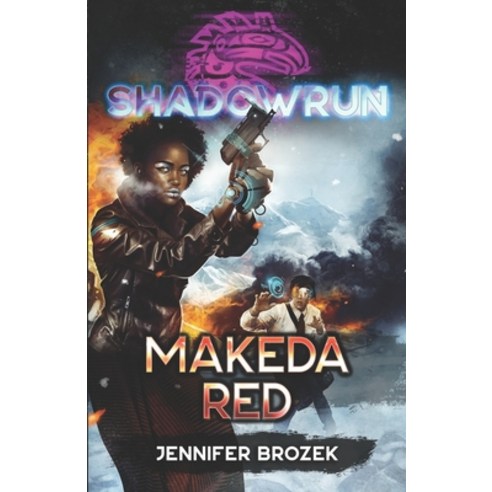 Shadowrun: Makeda Red Paperback, Catalyst Game Labs