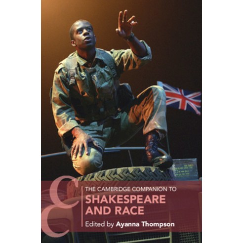 The Cambridge Companion to Shakespeare and Race Hardcover, Cambridge University Press, English, 9781108492119