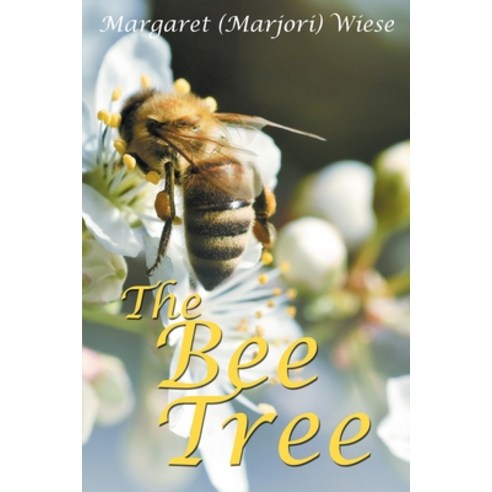 The Bee Tree Paperback, Stratton Press, English, 9781648953125