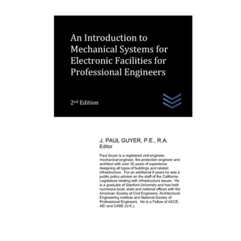 (영문도서) An Introduction to Mechanical Systems for Electronic Facilities for Professional Engineers Paperback, Independently Published, English, 9798853257634