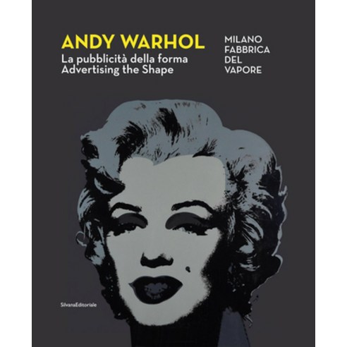 (영문도서) Andy Warhol: Advertising the Shape Paperback, Silvana Editoriale, English, 9788836653072