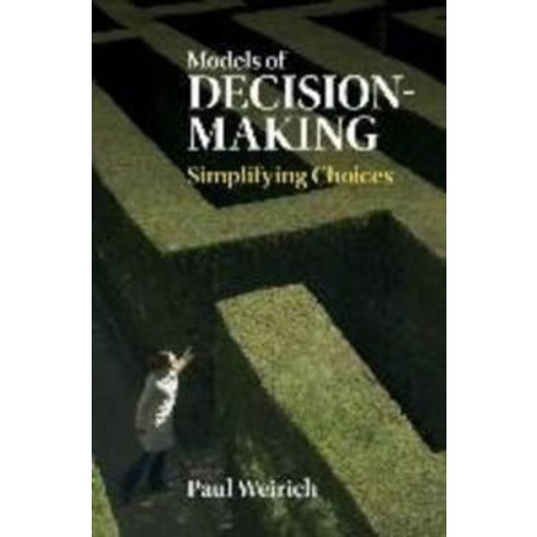 Models of Decision-Making, Cambridge University Press