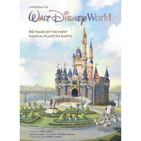 (영문도서) A Portrait of Walt Disney World: 50 Years of the Most Magical Place on Earth Hardcover, Disney Editions, English, 9781368052849