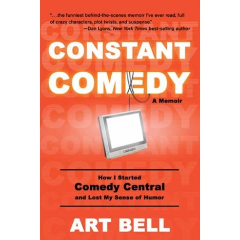 (영문도서) Constant Comedy: How I Started Comedy Central and Lost My Sense of Humor Paperback, Ulysses Press, English, 9781646044412