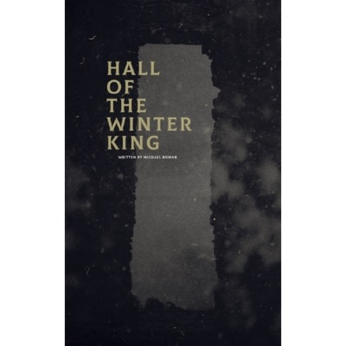Hall of the Winter King Paperback, Blurb