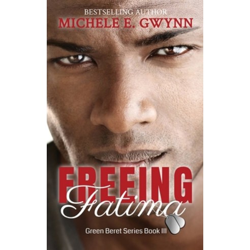 (영문도서) Freeing Fatima Paperback, Michele E. Gwynn, English, 9781088124239