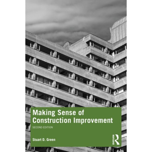 (영문도서) Making Sense of Construction Improvement Paperback, Routledge, English, 9781032301334
