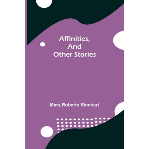 (영문도서) Affinities and Other Stories Paperback, Alpha Edition, English, 9789354845635