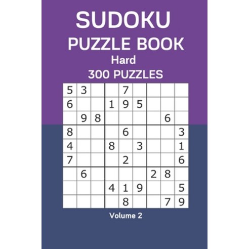 Sudoku Puzzle Book Hard: 300 Puzzles Volume 2 Paperback, Independently Published