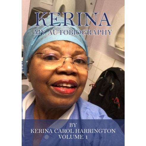 (영문도서) Kerina: My Autobiography Paperback, New Generation Publishing, English, 9781803691473