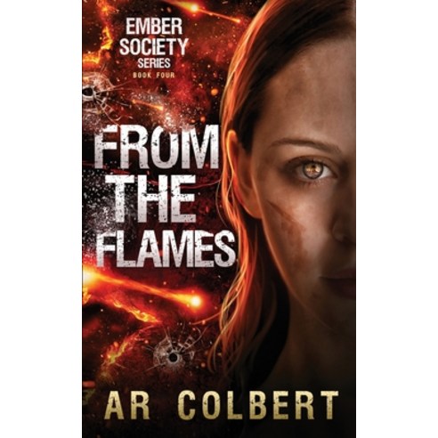 From the Flames Paperback, Independently Published, English, 9798712637218