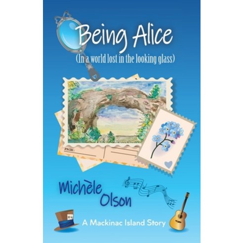(영문도서) Being Alice (In a world lost in the looking glass) Paperback, Lake Girl Publishing, English, 9781734362879