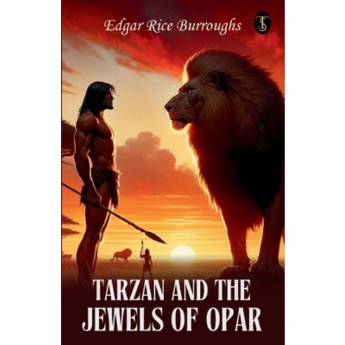 (영문도서) Tarzan And The Jewels Of Opar Paperback, True Sign Publishing House ..., English, 9789355849045