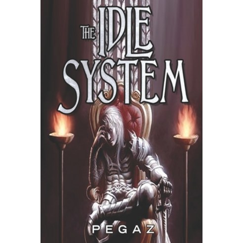 (영문도서) The Idle System: The Rogues Paperback, Independently Published, English, 9781793217448