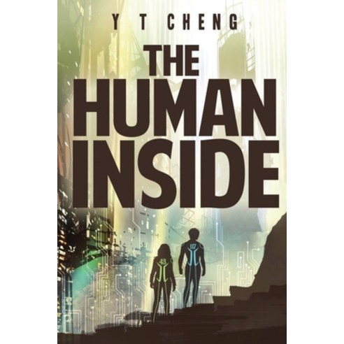 (영문도서) The Human Inside Paperback, Yee-Ron Cheng, English, 9781734478594