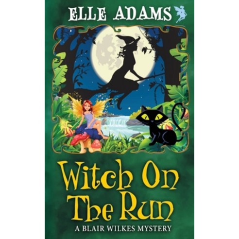 (영문도서) Witch on the Run Paperback, Emma Adams, English, 9781915250285