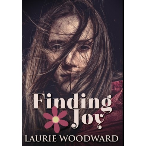 Finding Joy: Premium Hardcover Edition Hardcover, Blurb, English, 9781034445173