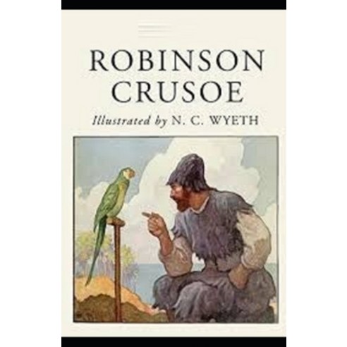 Robinson Crusoe Illustrated Paperback, Independently Published
