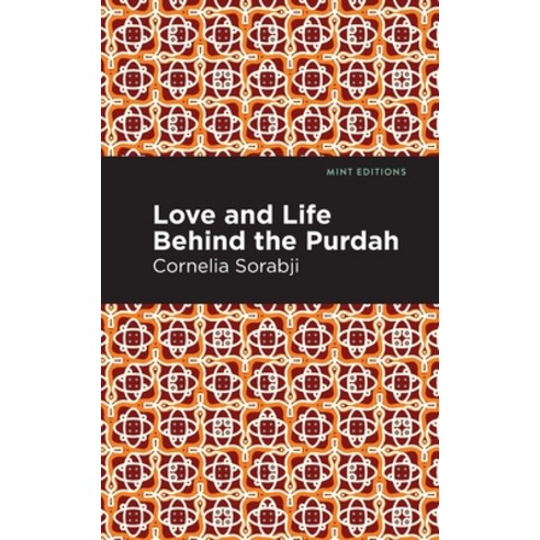 Love and Life Behind the Purdah Paperback, Mint Editions, English, 9781513280141