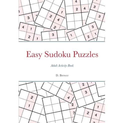 (영문도서) Easy Sudoku Puzzles Adult Activity Book Paperback, Lulu.com, English, 9781105856587