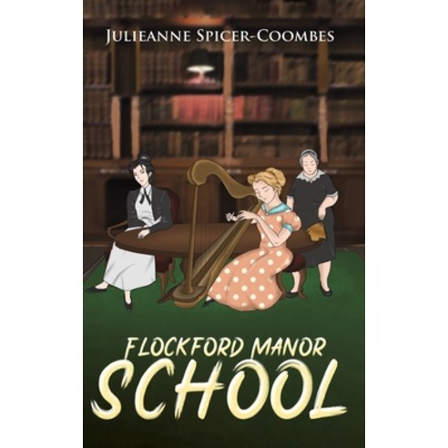 Flockford Manor School Hardcover, Austin Macauley