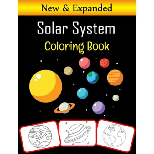 (영문도서) Solar System Coloring Book: Color and learn with fun. Solar System pictures coloring and learning b... Paperback, Independently Published, English, 9798567347386