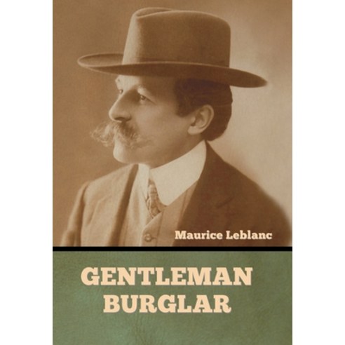 (영문도서) Gentleman-Burglar Hardcover, Bibliotech Press, English, 9781636378862