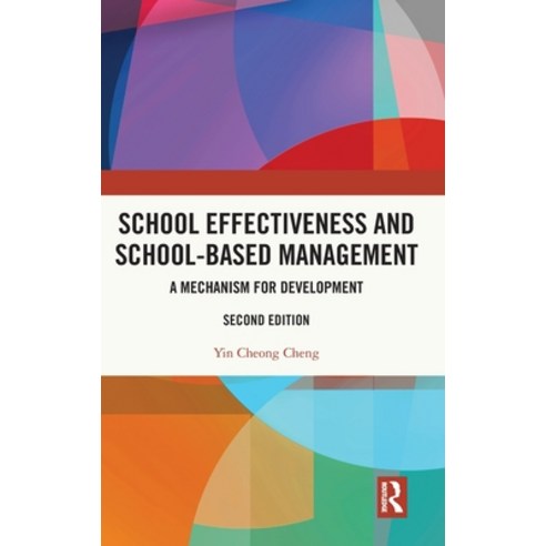 (영문도서) School Effectiveness and School-Based Management: A Mechanism for Development Hardcover, Routledge, English, 9781032213545
