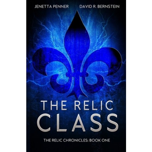 The Relic Class: A Young Adult Dystopian Romance Paperback, Independently Published, English, 9798711926092
