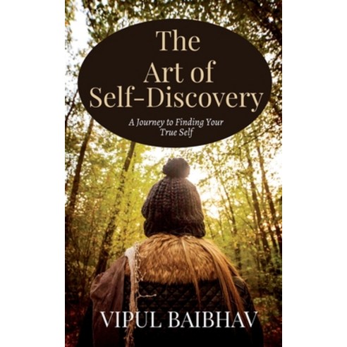 (영문도서) The Art of Self-Discovery Paperback, Notion Press, English, 9798889511199