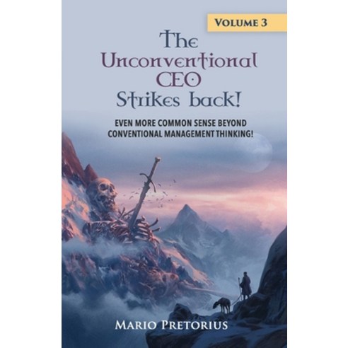 The Unconventional CEO Strikes Back: Volume 3 Paperback, Kwarts Publishers, English, 9781776056675