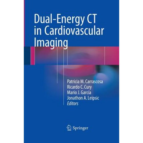 (영문도서) Dual-Energy CT in Cardiovascular Imaging Paperback, Springer, English, 9783319354613