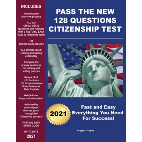 Pass the New 128 Questions Citizenship Test: For persons filing for Citizenship starting December 1 ... Paperback, Independently Published, English, 9798573958668