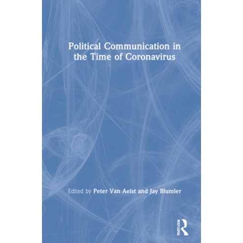 (영문도서) Political Communication in the Time of Hardcover, Routledge, English, 9780367771577