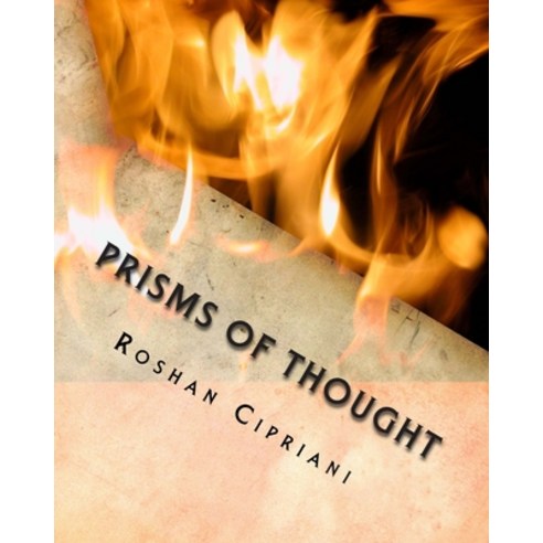 Prisms Of Thought Paperback, Createspace Independent Pub..., English, 9781508680499