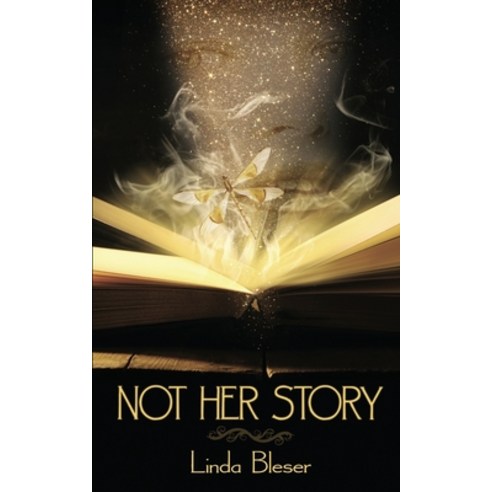 (영문도서) Not Her Story Paperback, Wild Rose Press, English, 9781509247783