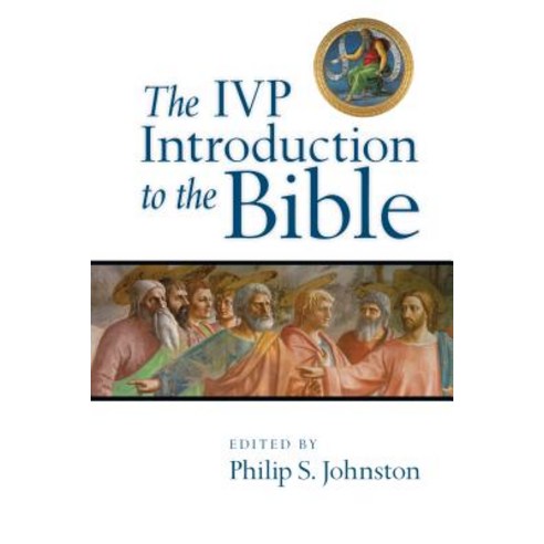 The IVP Introduction to the Bible Paperback, IVP Academic, English, 9780830839407