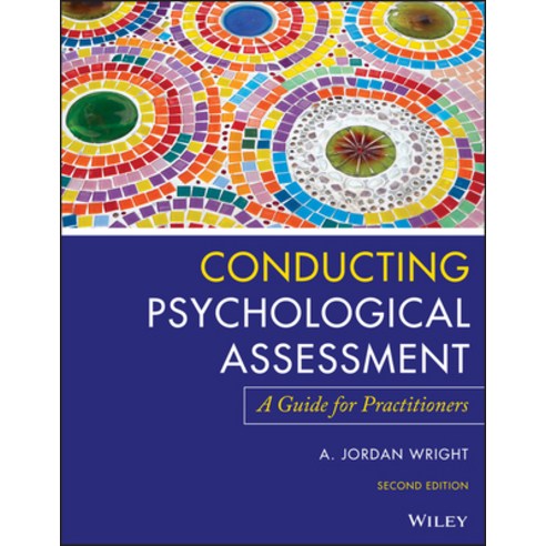 Conducting Psychological Assessment: A Guide for Practitioners Paperback, Wiley, English, 9781119687221