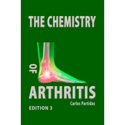The Chemistry of Arthritis: Why Humans Should Not Eat Meat Paperback, Independently Published, English, 9798567863954