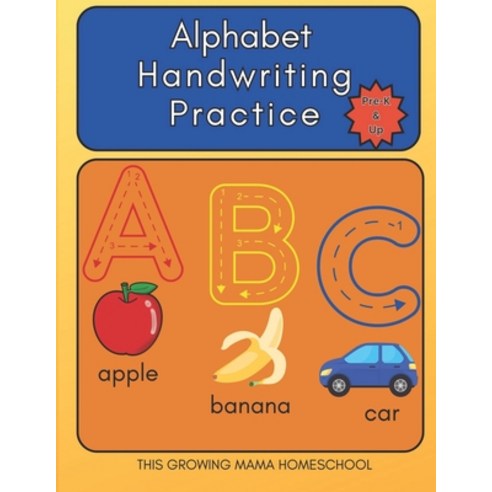 (영문도서) Alphabet Handwriting Practice Paperback, Independently Published, English, 9798326410566