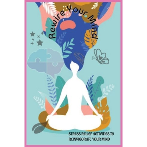 (영문도서) Anxiety and Stress Relief Activity Book for Adults Paperback, Independently Published, English, 9798328028486